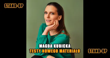 Testy Stand-up Nowy Dwór Mazowiecki: Magda Kubicka – nowe żarty